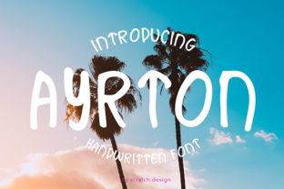 Ayrton: The Joyful Handwritten Font for Campaign Creatives