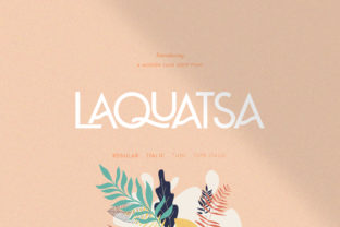 Laquatsa: The Tropical Sans Serif Font for Summer Campaigns