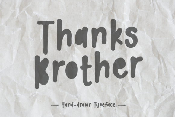 Thanks Brother Font Review for Brand Identity